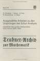 Ausgewählte Arbeiten zu den Ursprüngen der Schur-Analysis: Gewidmet dem großen Mathematiker Issai Schur (1875–1941)