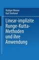 Linear-implizite Runge-Kutta-Methoden und ihre Anwendung