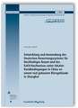 Entwicklung und Anwendung des Deutschen Bewertungssystems für Nachhaltiges Bauen und des EnEV-Nachweises unter lokalen Randbedingungen in China an einem real gebauten Bürogebäude in Shanghai. Abschlussbericht