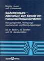 Bauteilreinigung. Alternativen zum Einsatz von Halogenkohlenwasserstoffen