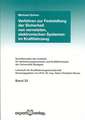 Verfahren zur Feststellung der Sicherheit von vernetzten, elektronischen Systemen im Kraftfahrzeug