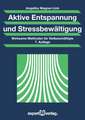 Aktive Entspannung und Stressbewältigung