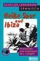 Heiße Spur auf Ibiza