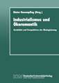 Industrialismus und Ökoromantik: Geschichte und Perspektiven der Ökologisierung