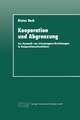 Kooperation und Abgrenzung: Zur Dynamik von Intergruppen-Beziehungen in Kooperationssituationen