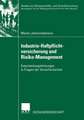 Industrie-Haftpflichtversicherung und Risiko-Management: Entscheidungsfindungen in Fragen der Versicherbarkeit