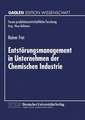 Entstörungsmanagement in Unternehmen der Chemischen Industrie