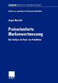 Preisorientierte Markenwertmessung: Eine Analyse auf Basis von Paneldaten