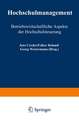 Hochschulmanagement: Betriebswirtschaftliche Aspekte der Hochschulsteuerung