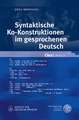 Syntaktische Ko-Konstruktionen Im Gesprochenen Deutsch: Der 'Material Turn' Im Kontext Von Bildungs- Und Literaturgeschichte Um 1800