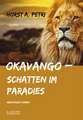 Okavango - Schatten im Paradies