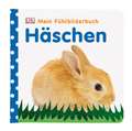 Häschen. Mein Fühlbilderbuch