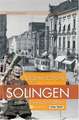 Aufgewachsen in Solingen in den 40er & 50er Jahren