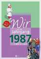 Wir vom Jahrgang 1987 - Kindheit und Jugend