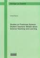 Studies on Freshman Science Student Teachers' Beliefs about Science Teaching and Learning