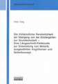 Die frühkindliche Persönlichkeit am Übergang von der Kindergarten- zur Grundschulzeit - Eine Längsschnitt-Feldstudie zur Entwicklung von Motorik, ausgewählten Kognitionen und Selbstkonzept