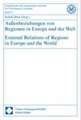 Außenbeziehungen von Regionen in Europa und der Welt - External Relations of Regions in Europe and the World