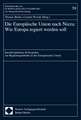 Die Europäische Union nach Nizza: Wie Europa regiert werden soll