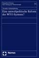 Eine umweltpolitische Reform des WTO-Systems?