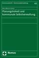 Planungshoheit Und Kommunale Selbstverwaltung: Handkommentar