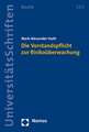 Die Vorstandspflicht Zur Risikouberwachung: Der Volkerrechtler Adam Friedrich Glafey (1692-1753)