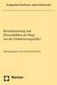 Restrukturierung Und Personalabbau ALS Wege Aus Der Globalisierungsfalle?: Symposion Insolvenz- Und Arbeitsrecht 2006