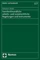 Familienfreundliche arbeits- und sozialrechtliche Regelungen und Instrumente