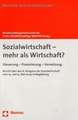 Sozialwirtschaft - Mehr ALS Wirtschaft?: Steuerung - Finanzierung - Vernetzung