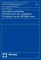 Die völkerrechtlichen Dimensionen des staatlichen Einsatzes privater Militärfirmen