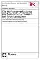 Die Haftungsverfassung Bei Zusammenschlussen Von Rechtsanwalten: Unter Besonderer Berucksichtigung Versicherungsrechtlicher Bestimmungen