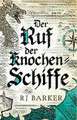 Der Ruf der Knochen-Schiffe