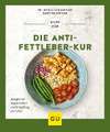 Die Anti-Fettleber-Kur