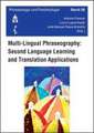 Multi-Lingual Phraseography: Second Language Learning and Translation Apllications