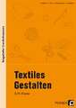 Textiles Gestalten - 3./4. Klasse