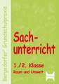 Sachunterricht 1./2. Klasse. Raum und Umwelt