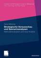 Strategische Vorausschau und Szenarioanalysen: Methodenevaluation und neue Ansätze