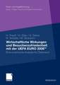 Wirtschaftliche Wirkungen und Besucherzufriedenheit mit der UEFA EURO 2008TM: Eine empirische Analyse für Österreich