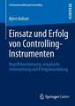 Einsatz und Erfolg von Controlling-Instrumenten: Begriffsbestimmung, empirische Untersuchung und Erfolgsbeurteilung