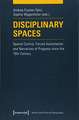 Disciplinary Spaces