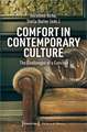 Comfort in Contemporary Culture – The Challenges of a Concept