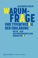 Warum-Frage und Typentheorie der Erklärung