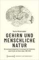 Gehirn und menschliche Natur