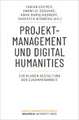 Projektmanagement und Digital Humanities