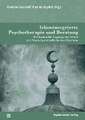 Islamintegrierte Psychotherapie und Beratung