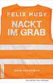 Nackt im Grab