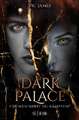 Dark Palace - Für wen wirst du kämpfen?