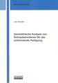 Geometrische Analyse von Schraubenrotoren für die umformende Fertigung