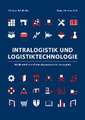 Intralogistik und Logistiktechnologie