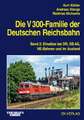 Die V 300-Familie der Deutschen Reichsbahn. Band 2