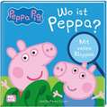 Peppa Wutz Bilderbuch: Wo ist Peppa?